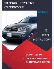NISSAN SKYLINE CROSSOVER 2009-2010 OWNERS MANUAL IN ENGLISH